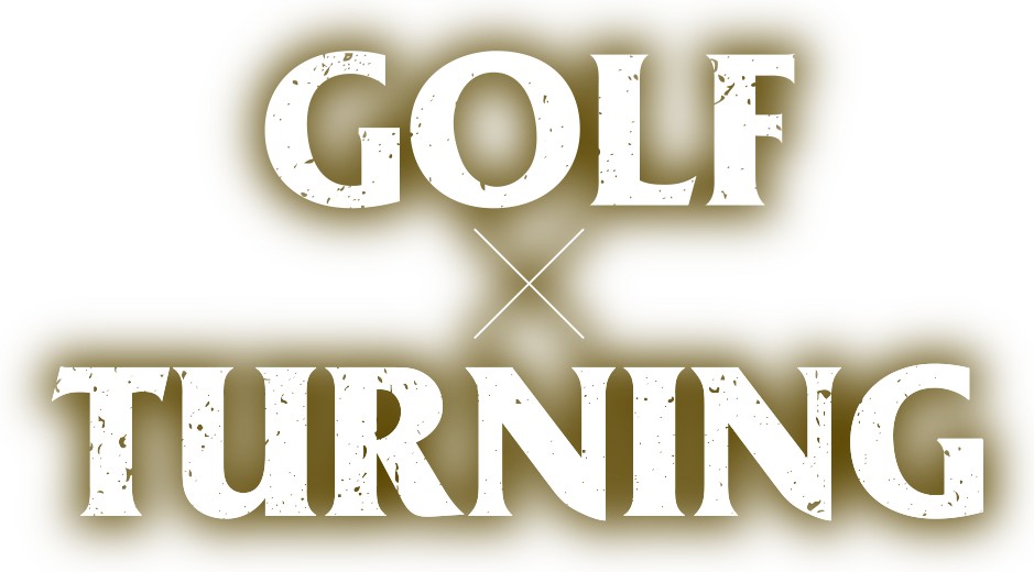 Golf Turning